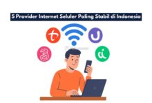 5 Provider Internet Seluler Paling Stabil di Indonesia