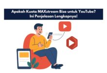 Apakah Kuota MAXstream Bisa untuk YouTube