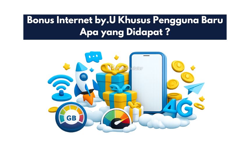 Bonus Internet by.U Khusus Pengguna Baru