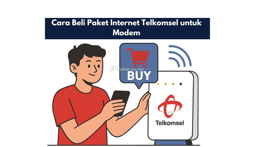 Cara Beli Paket Internet Telkomsel untuk Modem