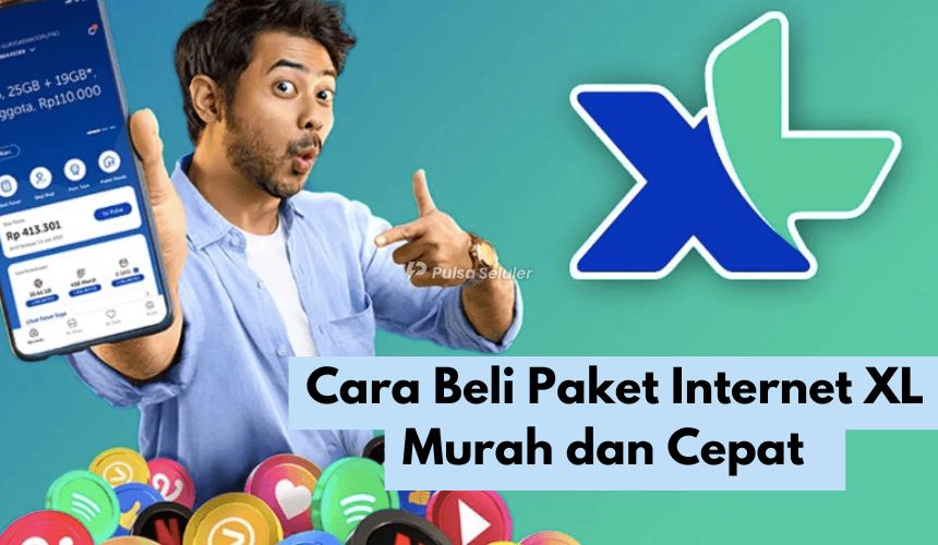 Cara Beli Paket Internet XL Murah dan Cepat