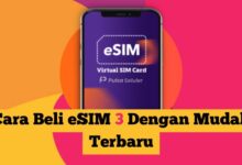 Cara Beli eSIM 3 Dengan Mudah Terbaru