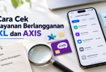 Cara Cek Layanan Berlangganan XL dan AXIS