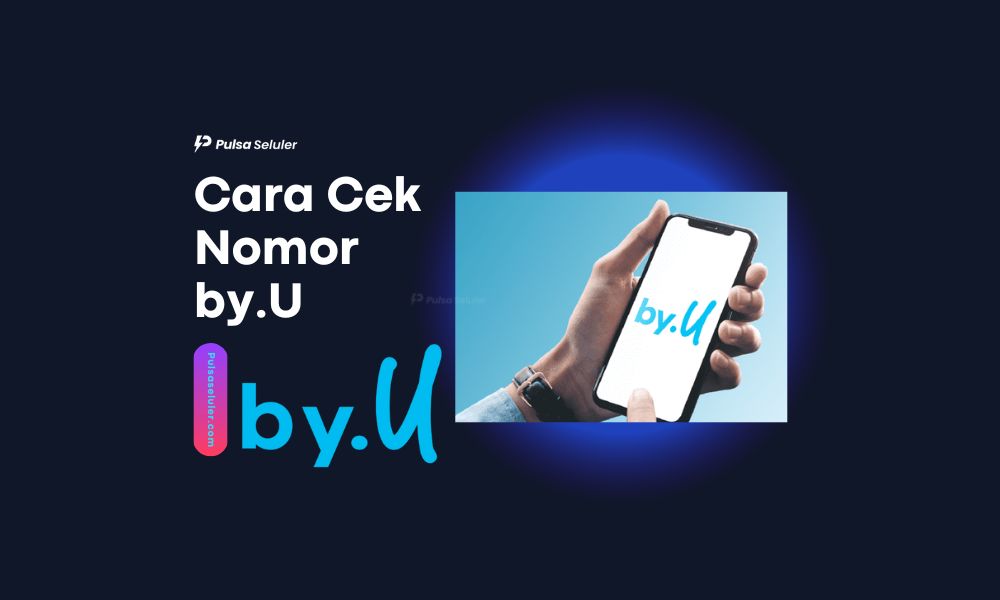 Cara Cek Nomor by.U