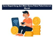 Cara Dapat Uang dari Main Game Pakai Paket Internet Murah