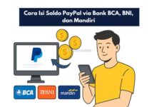Cara Isi Saldo PayPal via Bank BCA, BNI, dan Mandiri
