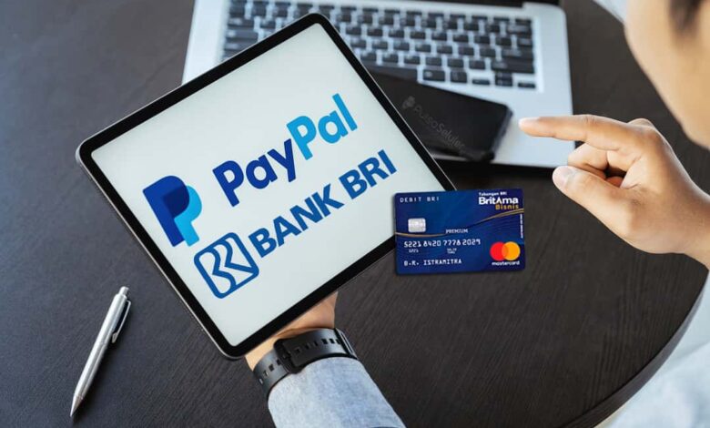 2 Cara Isi Top Up Saldo PayPal dengan Bank BRI