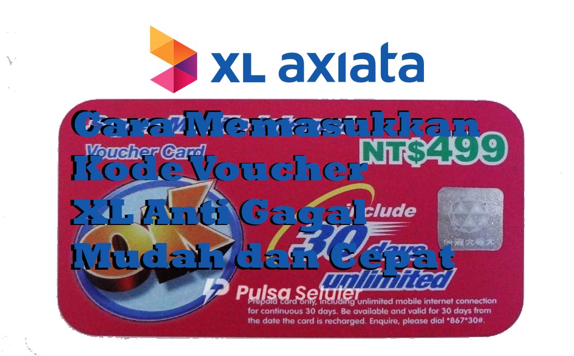 Cara Memasukkan Kode Voucher XL Anti Gagal dengan Mudah dan Cepat