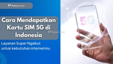 Cara Mendapatkan Kartu SIM 5G di Indonesia