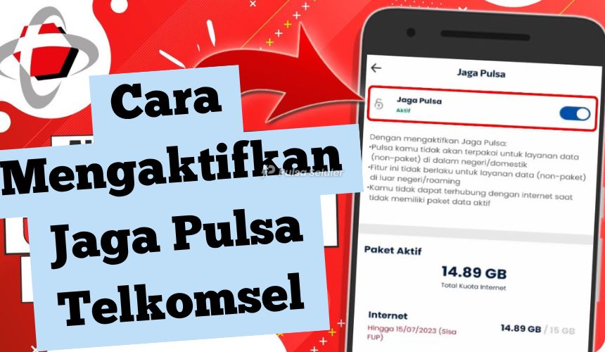 Cara Mengaktifkan Jaga Pulsa Telkomsel