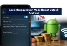 Cara Menggunakan Mode Hemat Data di Android