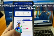 Cara Mengubah Kuota Aplikasi XL Menjadi Kuota Utama All App
