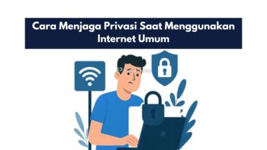 Cara Menjaga Privasi Saat Menggunakan Internet Umum
