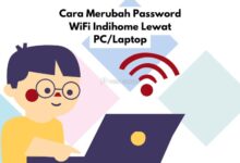 Cara Merubah Password WiFi Indihome Lewat PC/Laptop