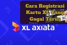 Cara Registrasi Kartu XL Yang Gagal Terus