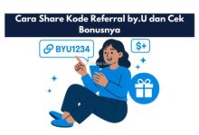 Cara Share Kode Referral by.U dan Cek Bonusnya