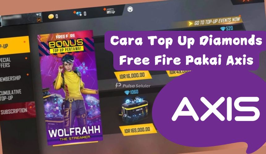 Cara Top Up Diamonds Free Fire Pakai Axis