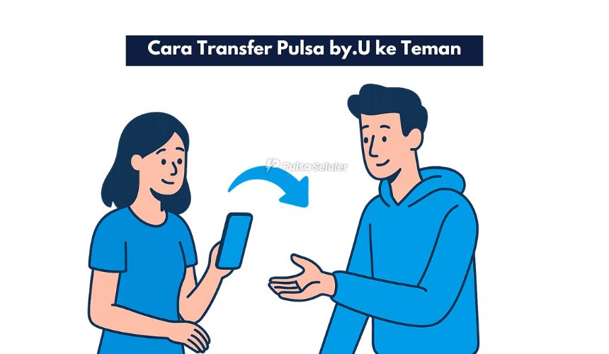 Cara Transfer Pulsa by.U ke Teman