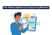 Fitur Rahasia Aplikasi by.U yang Jarang Diketahui
