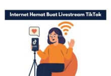 Internet Hemat Buat Livestream TikTok