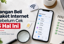 Jangan Beli Paket Internet Sebelum Cek 5 Hal Ini