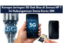 Kenapa Jaringan 5G Gak Bisa di Semua HP