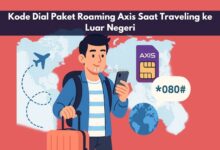 Kode Dial Paket Roaming Axis Saat Traveling ke Luar Negeri