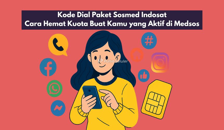 Kode Dial Paket Sosmed Indosat