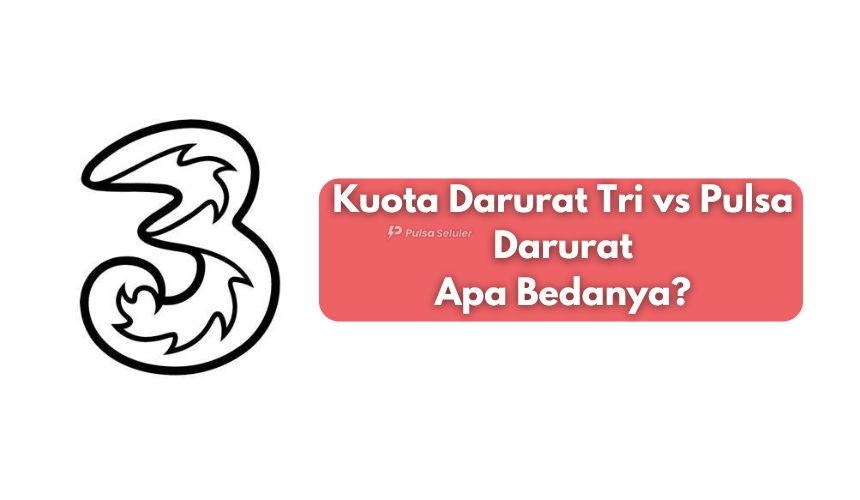 Kuota Darurat Tri vs Pulsa Darurat Apa Bedanya