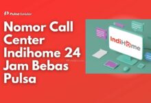 Nomor Call Center Indihome 24 Jam Bebas Pulsa