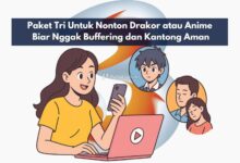 Paket Tri Untuk Nonton Drakor atau Anime