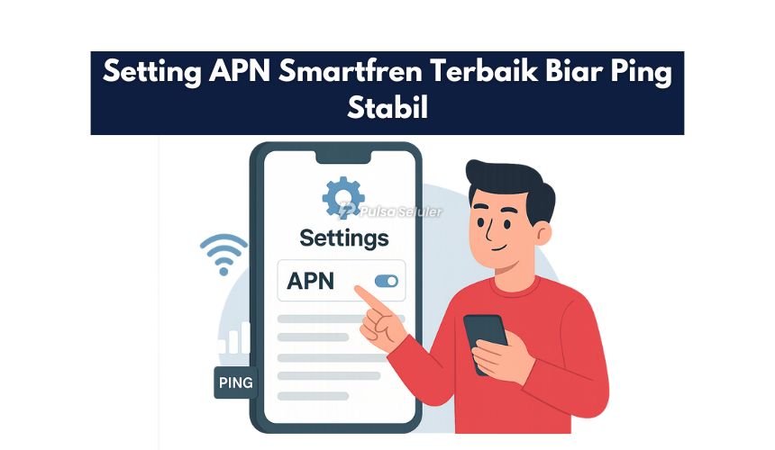 Setting APN Smartfren Terbaik Biar Ping Stabil