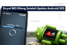 Sinyal IM3 Hilang Setelah Update Android/iOS