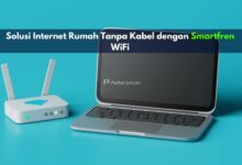 Solusi Internet Rumah Tanpa Kabel dengan Smartfren WiFi