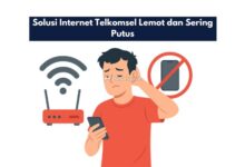 Solusi Internet Telkomsel Lemot dan Sering Putus