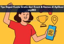 Tips Dapat Kuota Gratis dari Event & Games di Aplikasi myIM3