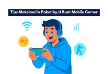 Tips Maksimalin Paket by.U Buat Mobile Gamer