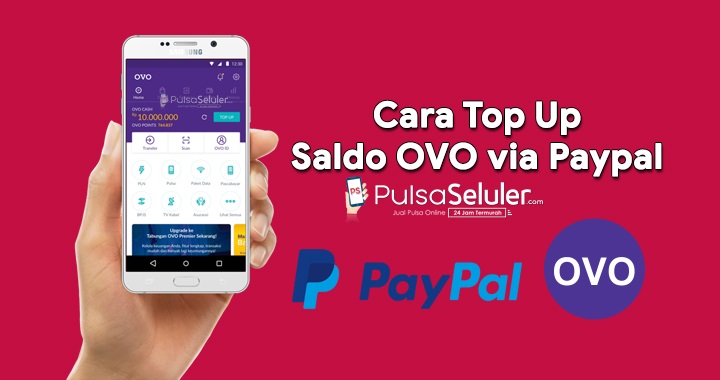 Jasa Convert Top Up Saldo OVO via PayPal