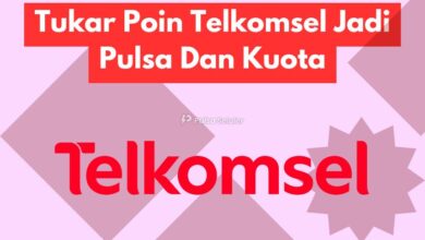 Tukar Poin Telkomsel Jadi Pulsa Dan Kuota