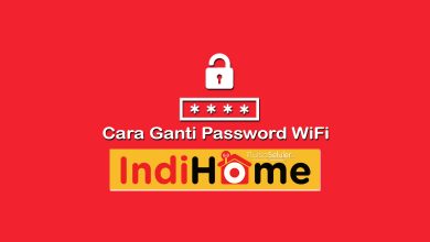 Cara Ganti Password WiFi IndiHome Lewat HP dan PC Laptop