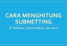 Cara Menghitung Subnet Mask, IP Address dan Host