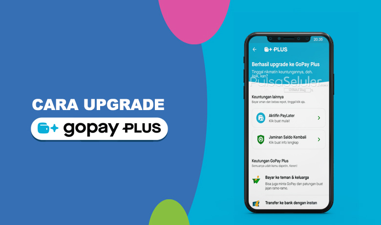 Cara Upgrade GoPay Plus Dengan Cepat Tanpa Lama
