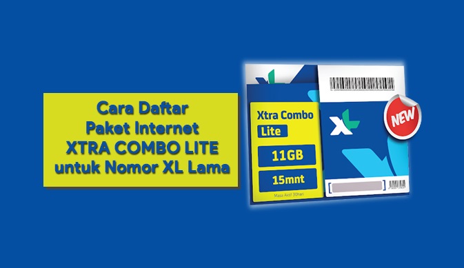 Cara Isi / Daftar Paket Xtra Combo Lite Di Nomor Kartu XL Lama