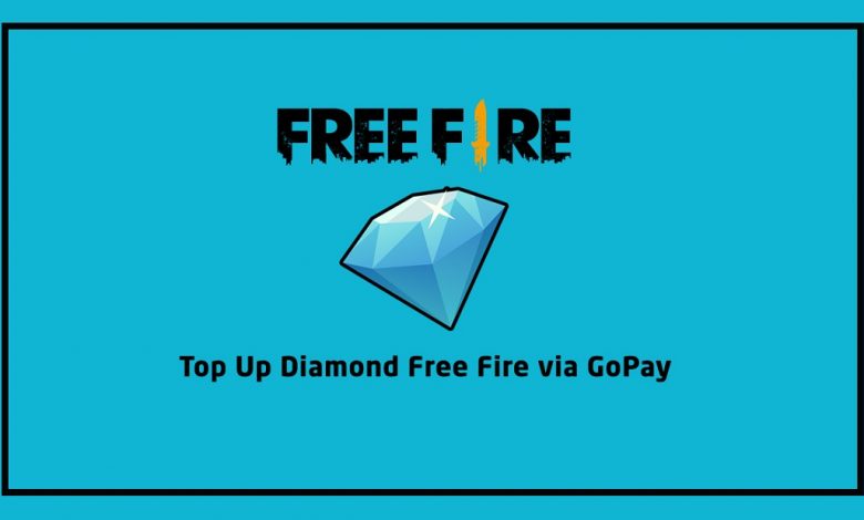 Cara Top Up Diamond Free Fire Bisa Beli Pakai GoPay