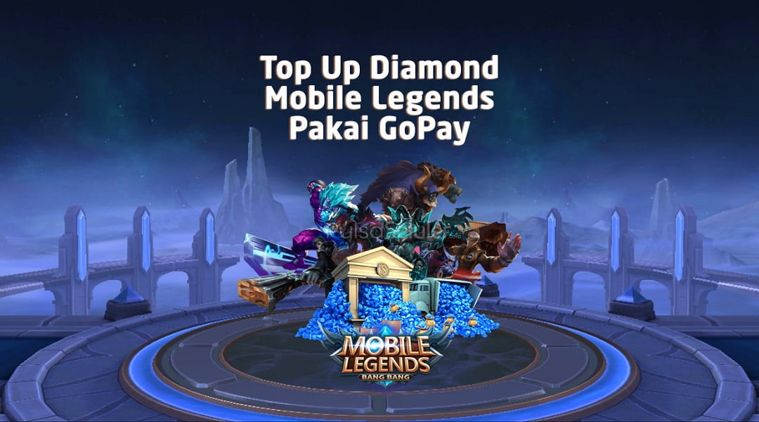 Cara Top Up Diamond Mobile Legends Bisa Beli Pakai GoPay